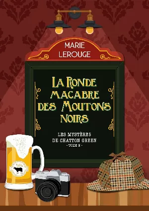 Marie Lerouge - Les Mystères de Chatton Green, Tome 2 : La ronde macabre des moutons noirs